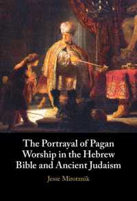 The Portrayal of Pagan Worship in the Hebrew Bible and Ancient Judaism