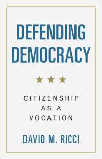 Defending Democracy : Citizenship as a Vocation