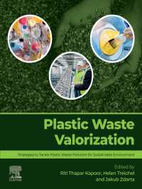 Plastic Waste Valorization : Strategies to Tackle Plastic Waste Pollution for Sustainable Environment