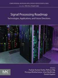 Signal Processing Roadmap : Technologies, Applications, and Future Directions