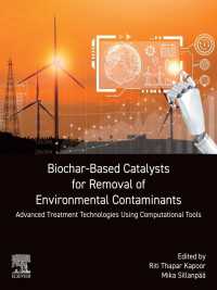 Biochar-Based Catalysts for Removal of Environmental Contaminants : Advanced Treatment Technologies Using Computational Tools
