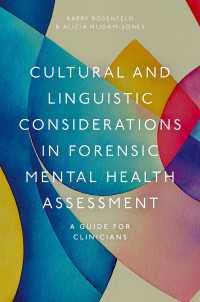 Cultural and Linguistic Considerations in Forensic Mental Health Assessment : A Guide for Clinicians