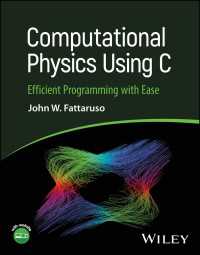 Ｃ言語による計算物理学<br>Computational Physics Using C : Efficient Programming with Ease
