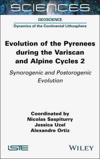 Evolution of the Pyrenees during the Variscan and Alpine Cycles, Volume 2 : Synorogenic and Postorogenic Evolution