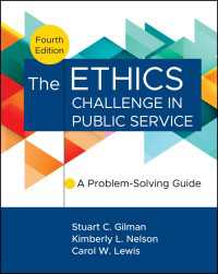 The Ethics Challenge in Public Service : A Problem-Solving Guide（4）