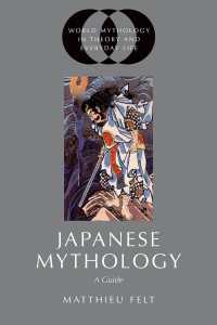 Japanese Mythology : A Guide