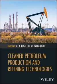 Cleaner Petroleum Production and Refining Technologies