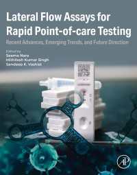Lateral Flow Assays for Rapid Point-of-care Testing : Recent Advances, Emerging Trends, and Future Direction