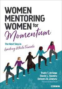 Women Mentoring Women for Momentum : The Next Step in Leading While Female