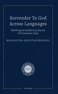 Surrender to God Across Languages : Multilingual Intellectual History of Premodern India