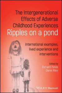 児童期の逆境体験の世代間影響<br>The Intergenerational Effects of Adverse Childhood Experiences : Ripples on a Pond