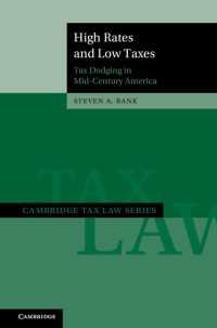 High Rates and Low Taxes : Tax Dodging in Mid-Century America