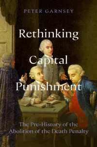 死刑を再考する：死刑廃止の前史<br>Rethinking Capital Punishment : The Pre-History of the Abolition of the Death Penalty
