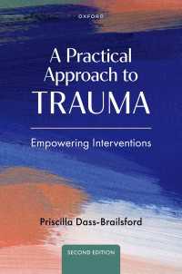 A Practical Approach to Trauma : Empowering Interventions（2）
