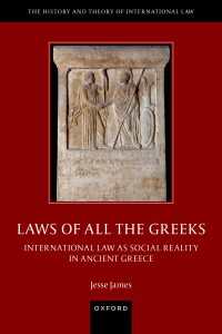 Laws of All the Greeks : International Law as Social Reality in Ancient Greece