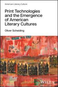 印刷技術とアメリカ文芸文化の創生<br>Print Technologies and the Emergence of American Literary Cultures