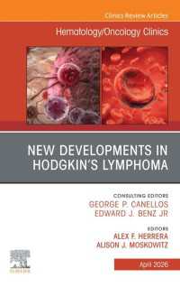 New Developments in Hodgkin's Lymphoma, An Issue of Hematology/Oncology Clinics of North America : New Developments in Hodgkin's Lymphoma, An Issue of Hematology/Oncology Clinics of North America, E-Book