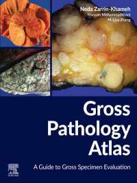Gross Pathology Atlas : A Guide to Gross Specimens Evaluation