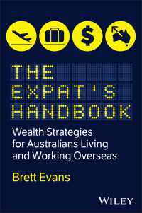 The Expat's Handbook : Wealth Strategies for Australians Living and Working Overseas