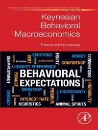 ケインズ派行動マクロ経済学<br>Keynesian Behavioral Macroeconomics