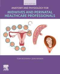Anatomy and Physiology for Midwives and Perinatal Healthcare Professionals - E-Book（5）