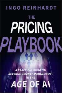 The Pricing Playbook : A Practical Guide to Revenue Growth Management in the Age of AI