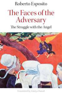 Ｒ．エスポジト著／天使と格闘するヤコブの謎（英訳）<br>The Faces of the Adversary : The Enigma of Jacob and the Angel
