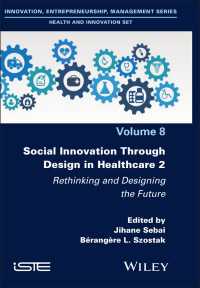 Social Innovation Through Design in Healthcare 2 : Rethinking and Designing the Future