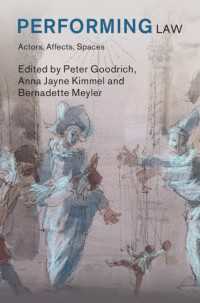 Performing Law : Actors, Affects, Spaces