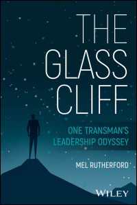 The Glass Cliff : One Transman's Leadership Odyssey