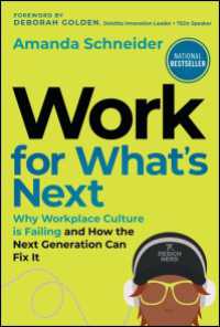 Work for What's Next : Why Workplace Culture is Failing and How the Next Generation Can Fix It