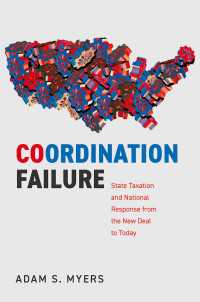 Coordination Failure : State Taxation and National Response from the New Deal to Today