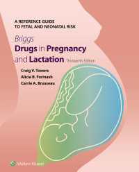 Briggs Drugs in Pregnancy and Lactation: A Reference Guide to Fetal and Neonatal Risk（13）