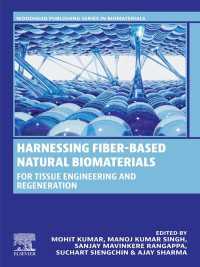 Harnessing Fiber-Based Natural Biomaterials : For Tissue Engineering and Regeneration
