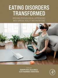 Eating Disorders Transformed : Bridging Psychological Approaches with Virtual Reality Interventions
