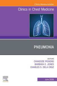Pneumonia, An Issue of Clinics in Chest Medicine : Pneumonia, An Issue of Clinics in Chest Medicine, E-Book