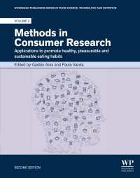 Methods in Consumer Research, Volume 2 : Applications to Promote Healthy, Pleasurable and Sustainable Eating Habits（2）