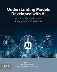 Understanding Models Developed with AI : Including Applications with Python and MATLAB Code