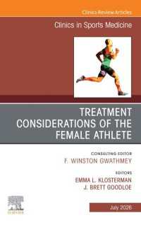 Treatment Considerations of the Female Athlete, An Issue of Clinics in Sports Medicine : Treatment Considerations of the Female Athlete, An Issue of Clinics in Sports Medicine, E-Book