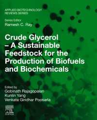 Crude Glycerol – A Sustainable Feedstock for the Production of Biofuels and Biochemicals