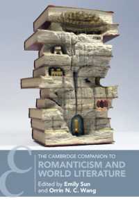 ケンブリッジ版　ロマン主義と世界文学必携<br>The Cambridge Companion to Romanticism and World Literature