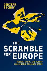 The Scramble for Europe : Russia, China, and Turkey Challenging Regional Order