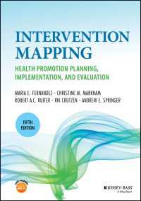 ヘルスプロモーション・プログラムの計画（第５版）<br>Intervention Mapping : Health Promotion Planning, Implementation, and Evaluation（5）