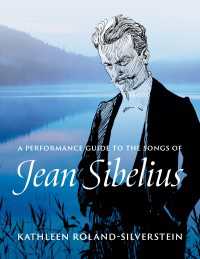 A Performance Guide to the Songs of Jean Sibelius