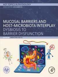 Mucosal Barriers and Host-Microbiota Interplay : Dysbiosis to Barrier Dysfunction