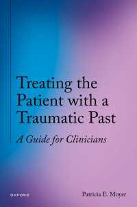 Treating the Patient With a Traumatic Past : A Guide for Clinicians