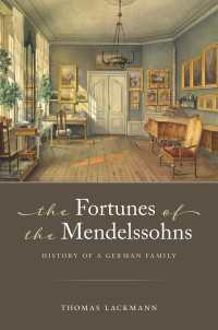 The Fortunes of the Mendelssohns : History of a German Family