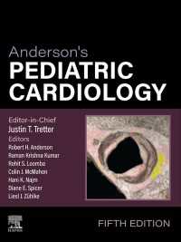 アンダーソン小児心臓病学（第５版）<br>Anderson's Pediatric Cardiology - E-BOOK（5）
