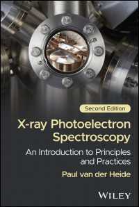 Ｘ線光電子分光法：原理と実践（第２版）<br>X-ray Photoelectron Spectroscopy : An Introduction to Principles and Practices（2）