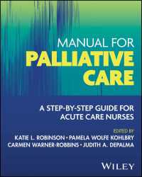 緩和ケア：急性期看護師のための段階別マニュアル<br>Manual for Palliative Care : A Step-by-Step Guide for Acute Care Nurses